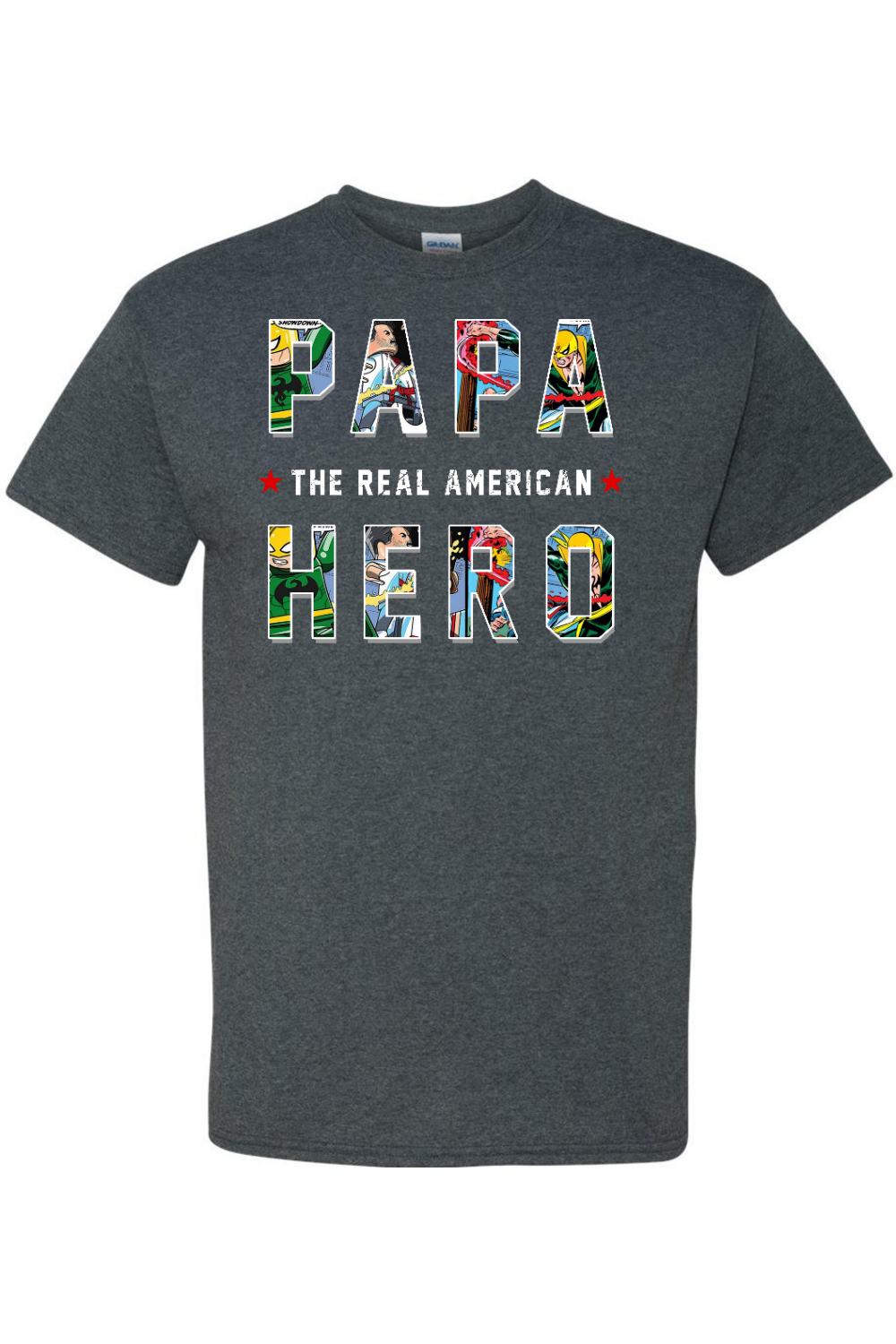 Papa the Real American Hero T-Shirt - Patriotic American