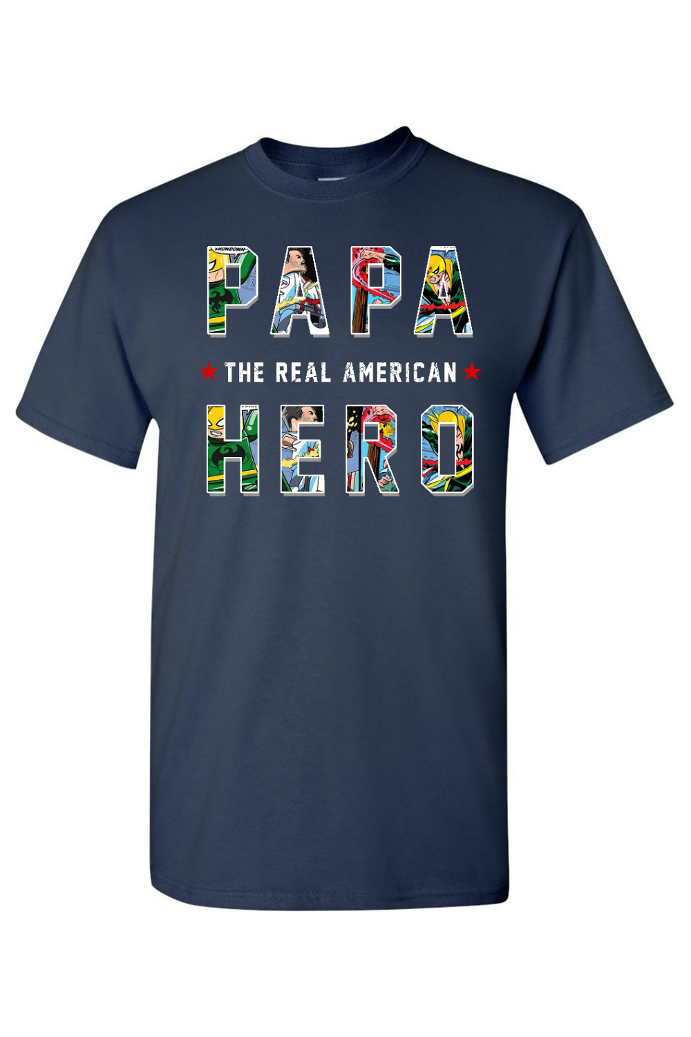 Papa the Real American Hero T-Shirt - Patriotic American