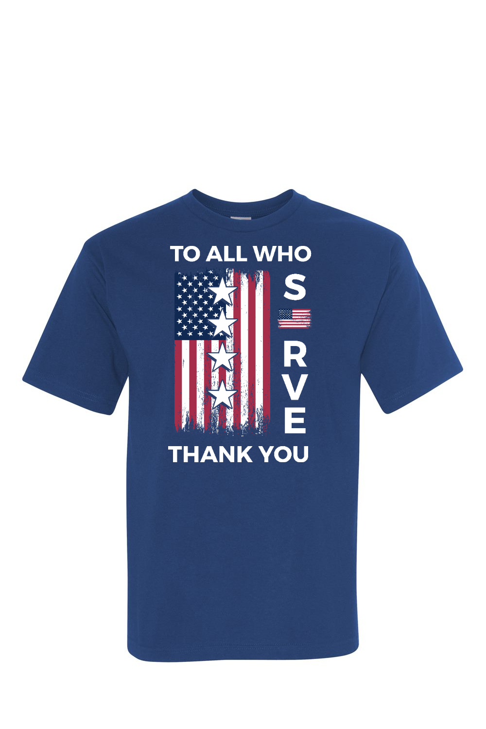 To All who Serve 100% USA Made Cotton T-Shirt