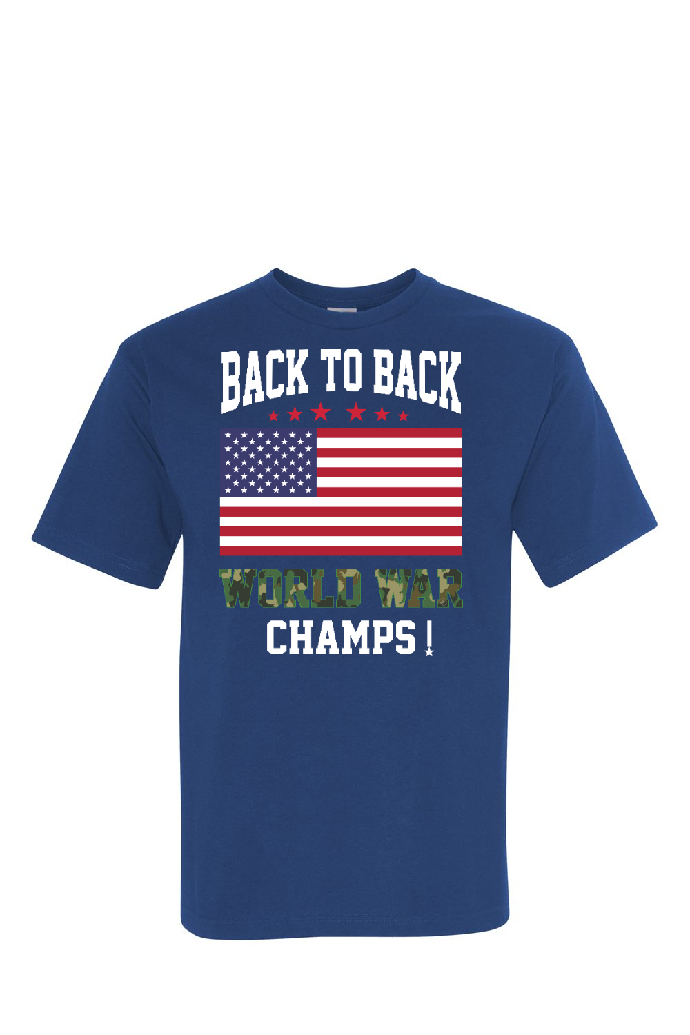 Back to back World War Champs 100% USA Made Cotton T-Shirt