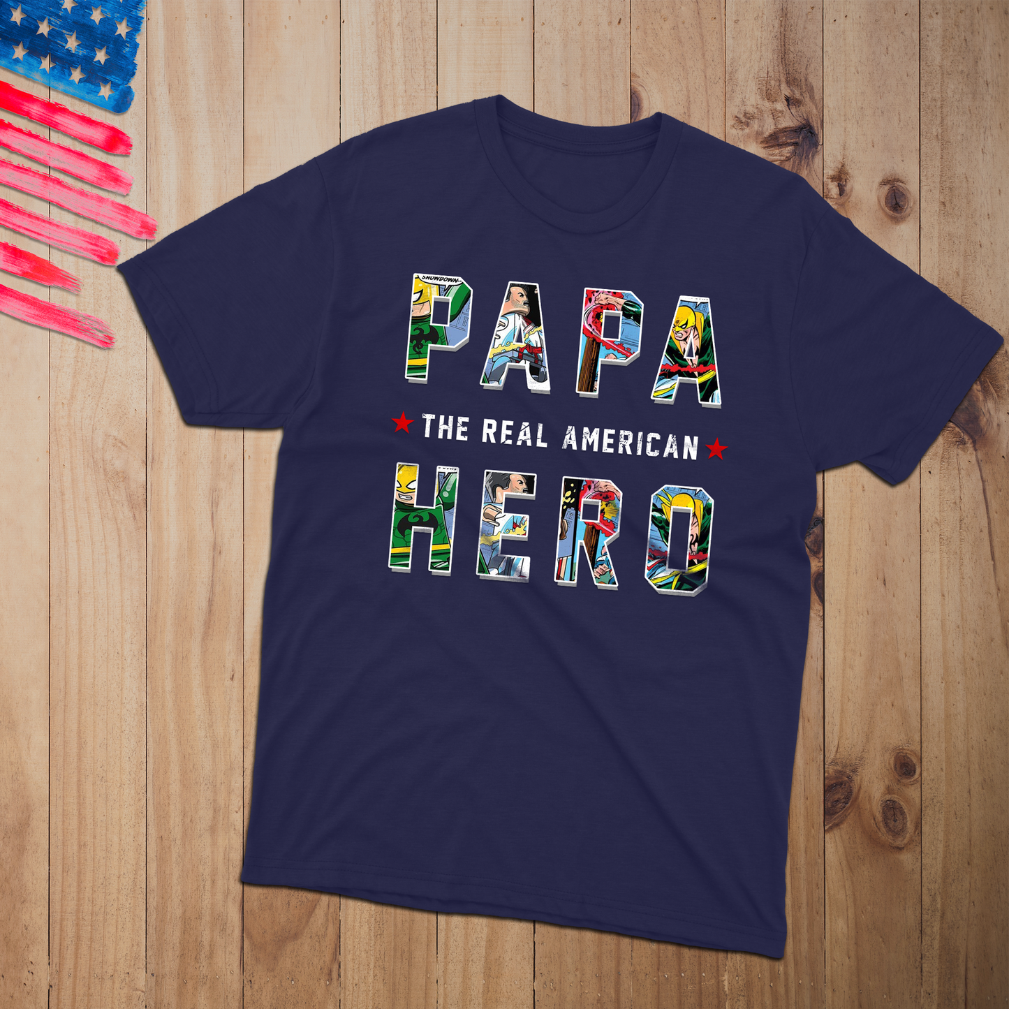 Papa the Real American Hero T-Shirt - Patriotic American