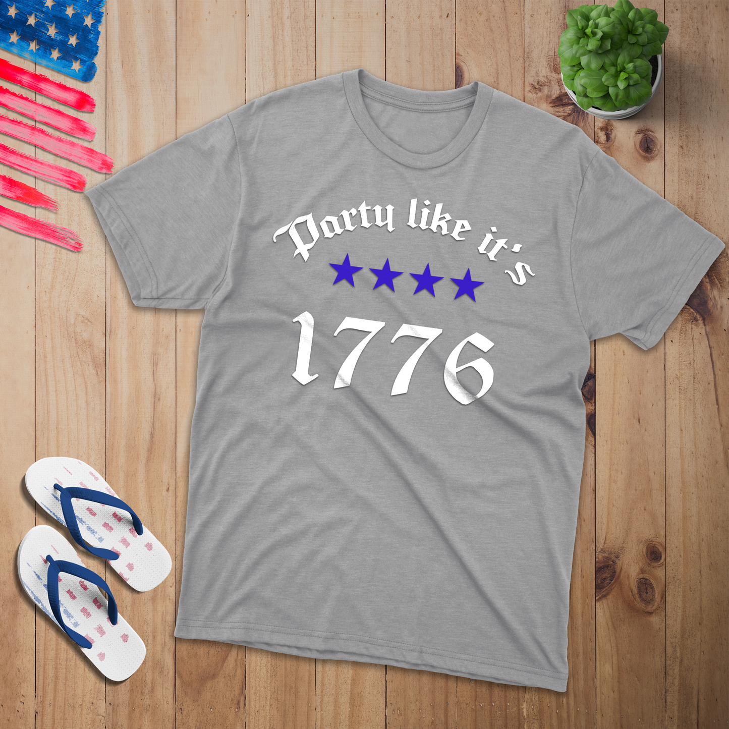 Party Like It's 1776 T-Shirt- Patriotic American