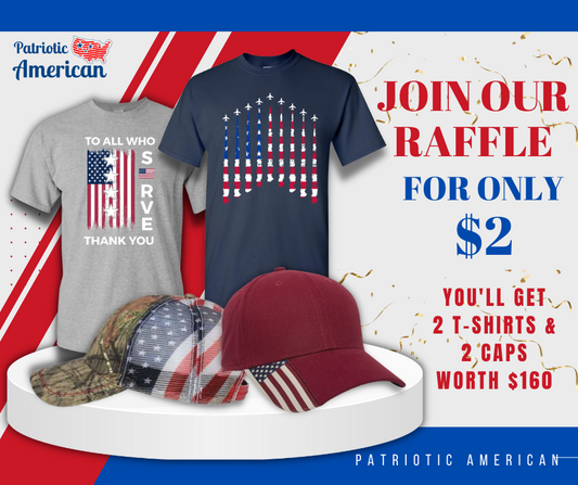 ENTER OUR RAFFLE - For just $2, enter to win 2 Brand New T-Shirts and Hats. $160 VALUE