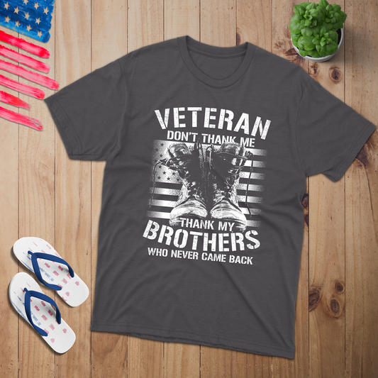 Thank my Brothers 100% USA Made Cotton T-Shirt